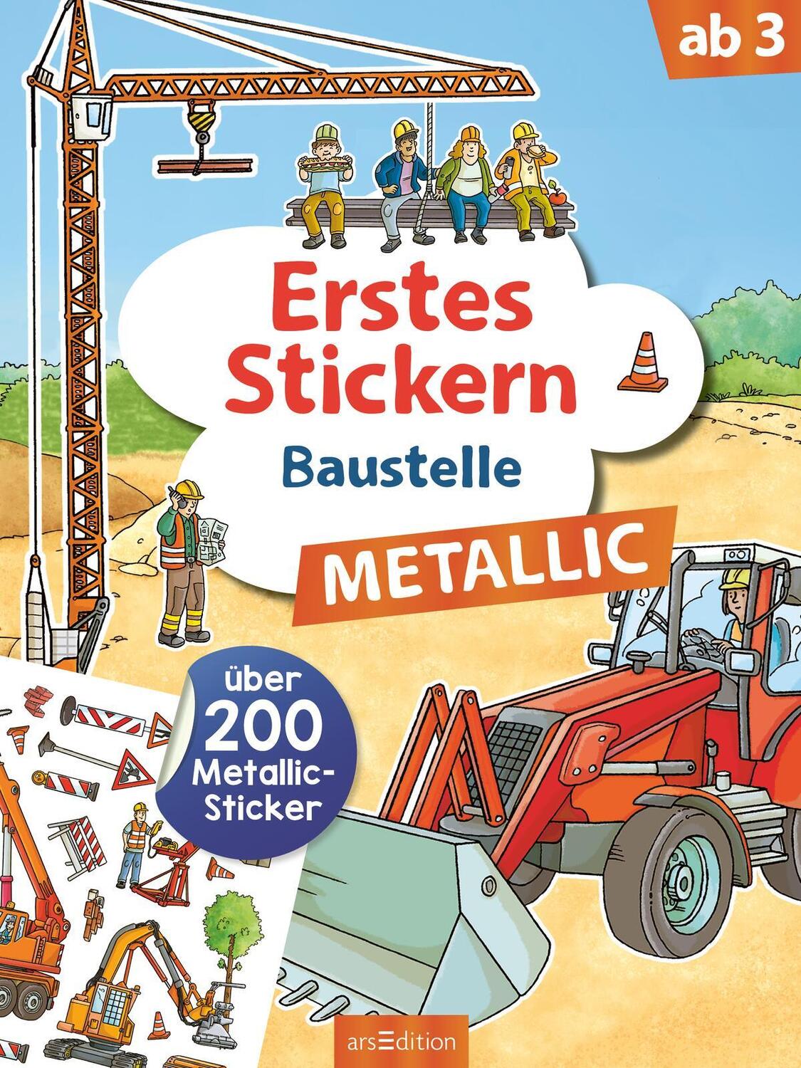 Bild: 9783845848808 | Erstes Stickern Metallic - Baustelle | Über 200 Metallic-Sticker