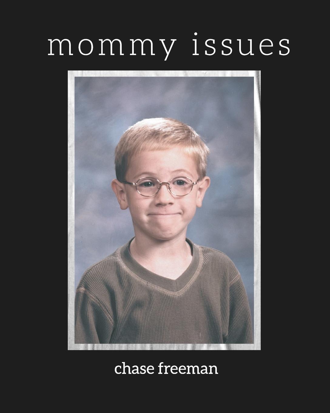 Cover: 9798886801552 | mommy issues | Chase V Freeman | Taschenbuch | Paperback | Englisch
