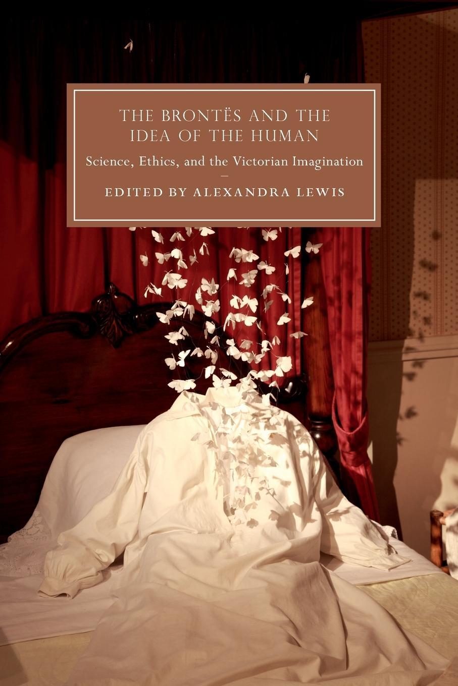 Cover: 9781316608371 | The Brontës and the Idea of the Human | Alexandra Lewis | Taschenbuch