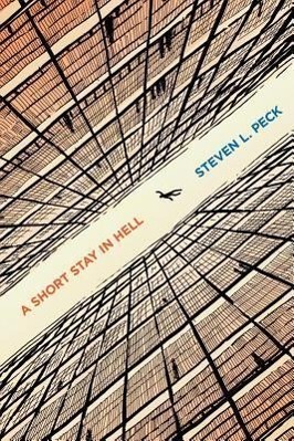 Cover: 9780983748427 | A Short Stay in Hell | Steven L. Peck | Taschenbuch | Englisch | 2012