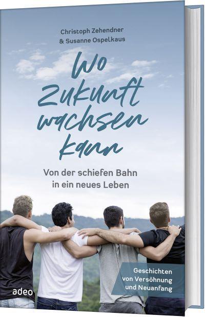 Cover: 9783863343828 | Wo Zukunft wachsen kann | Christoph Zehendner (u. a.) | Buch | 208 S.