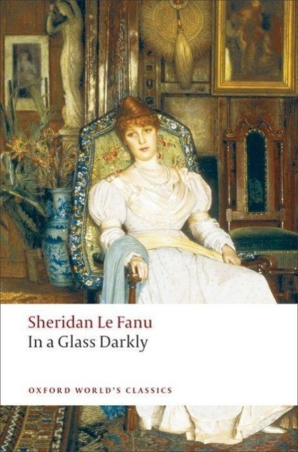 Cover: 9780199537983 | In a Glass Darkly | J. Sheridan Le Fanu | Taschenbuch | Englisch