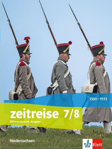 Cover: 9783124540805 | Zeitreise 7/8. Differenzierende Ausgabe Niedersachsen. Schülerbuch...