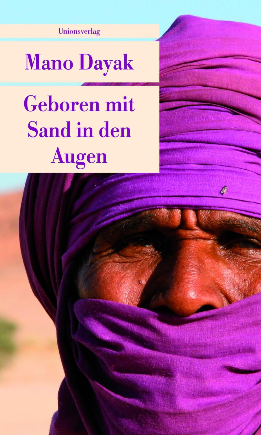 Cover: 9783293205437 | Geboren mit Sand in den Augen | Mano Dayak | Taschenbuch | Deutsch