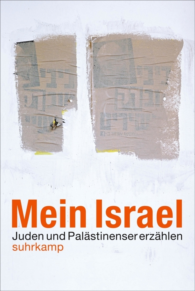 Cover: 9783518465783 | Mein Israel. | Juden und Palästinenser erzählen | Ali Ghandtschi