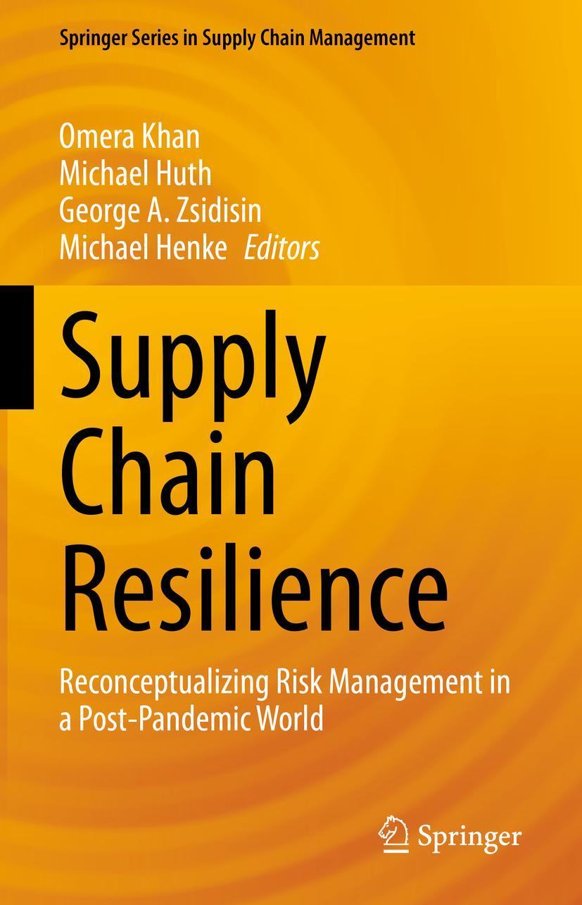 Cover: 9783031164880 | Supply Chain Resilience | Omera Khan (u. a.) | Buch | xxiii | Englisch