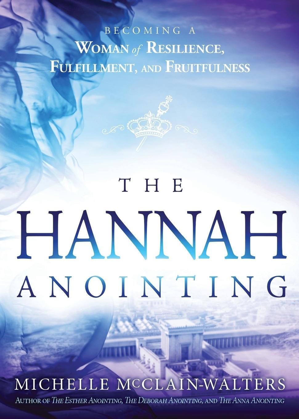 Cover: 9781629995670 | Hannah Anointing | Michelle Mcclain-Walters | Taschenbuch | Paperback
