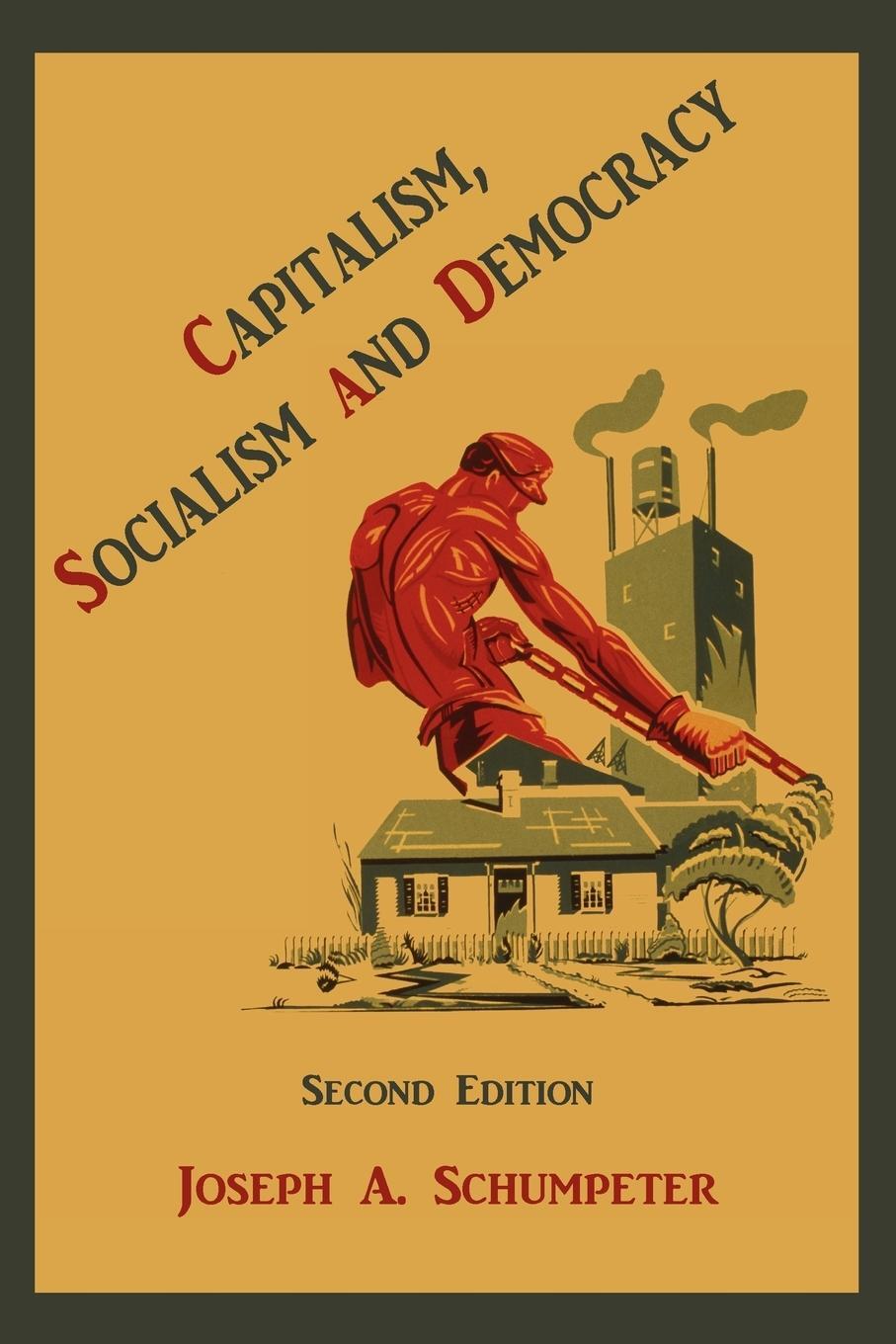 Cover: 9781891396519 | Capitalism, Socialism and Democracy | Joseph Alois Schumpeter | Buch