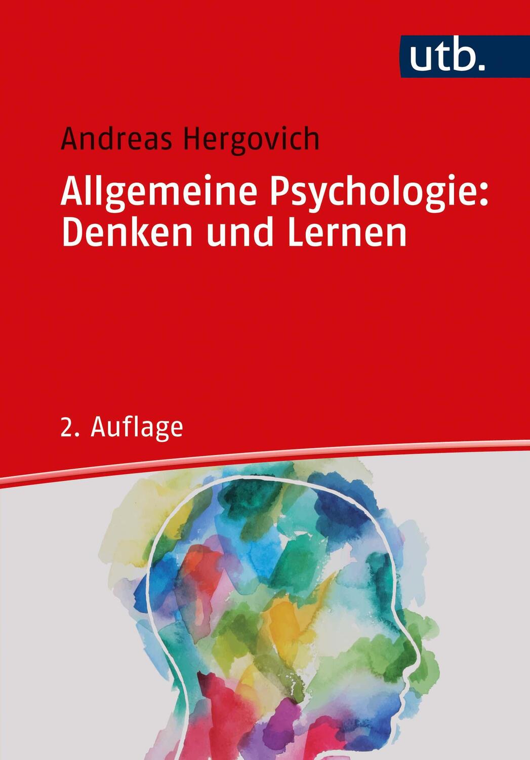 Cover: 9783825255916 | Allgemeine Psychologie: Denken und Lernen | Andreas Hergovich | Buch