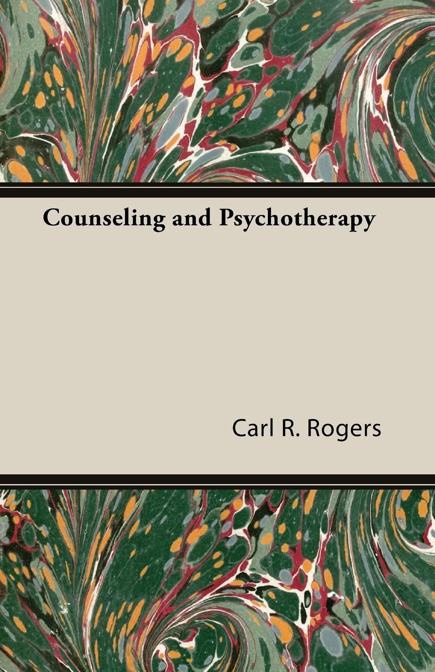 Cover: 9781406760873 | Counseling and Psychotherapy | Carl R. Rogers | Taschenbuch | Englisch