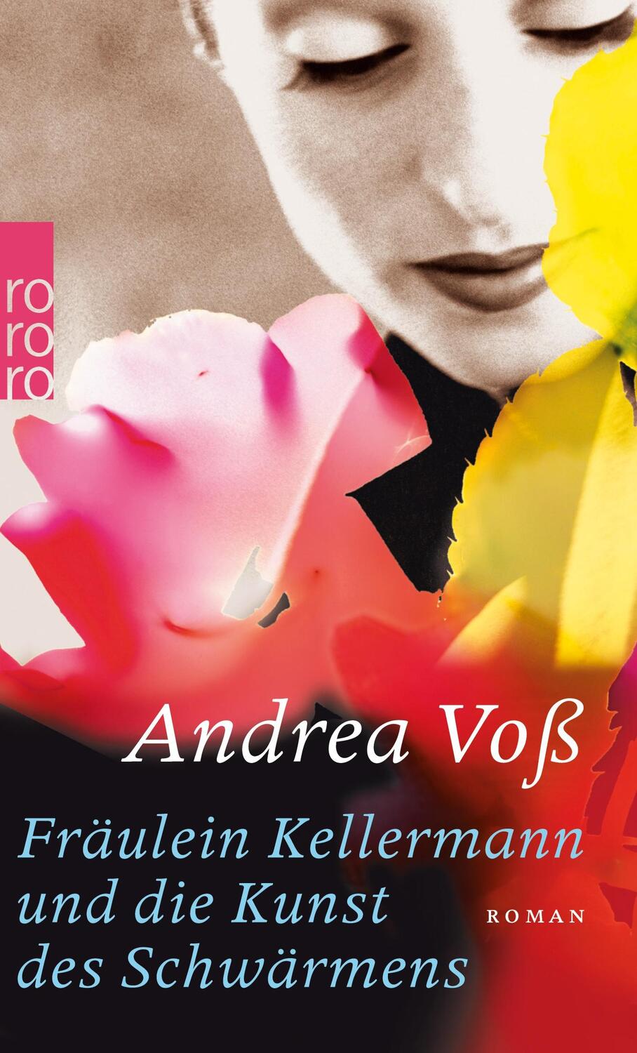 Cover: 9783499245657 | Fräulein Kellermann und die Kunst des Schwärmens | Andrea Voß | Buch