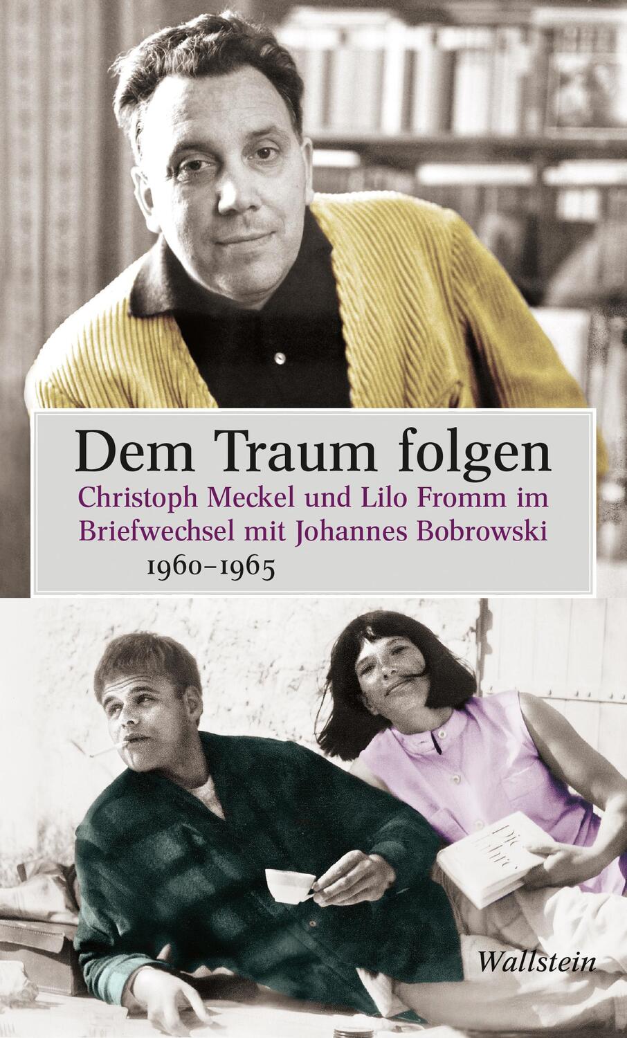Cover: 9783835356191 | Dem Traum folgen | Johannes Bobrowski (u. a.) | Buch | 560 S. | 2024