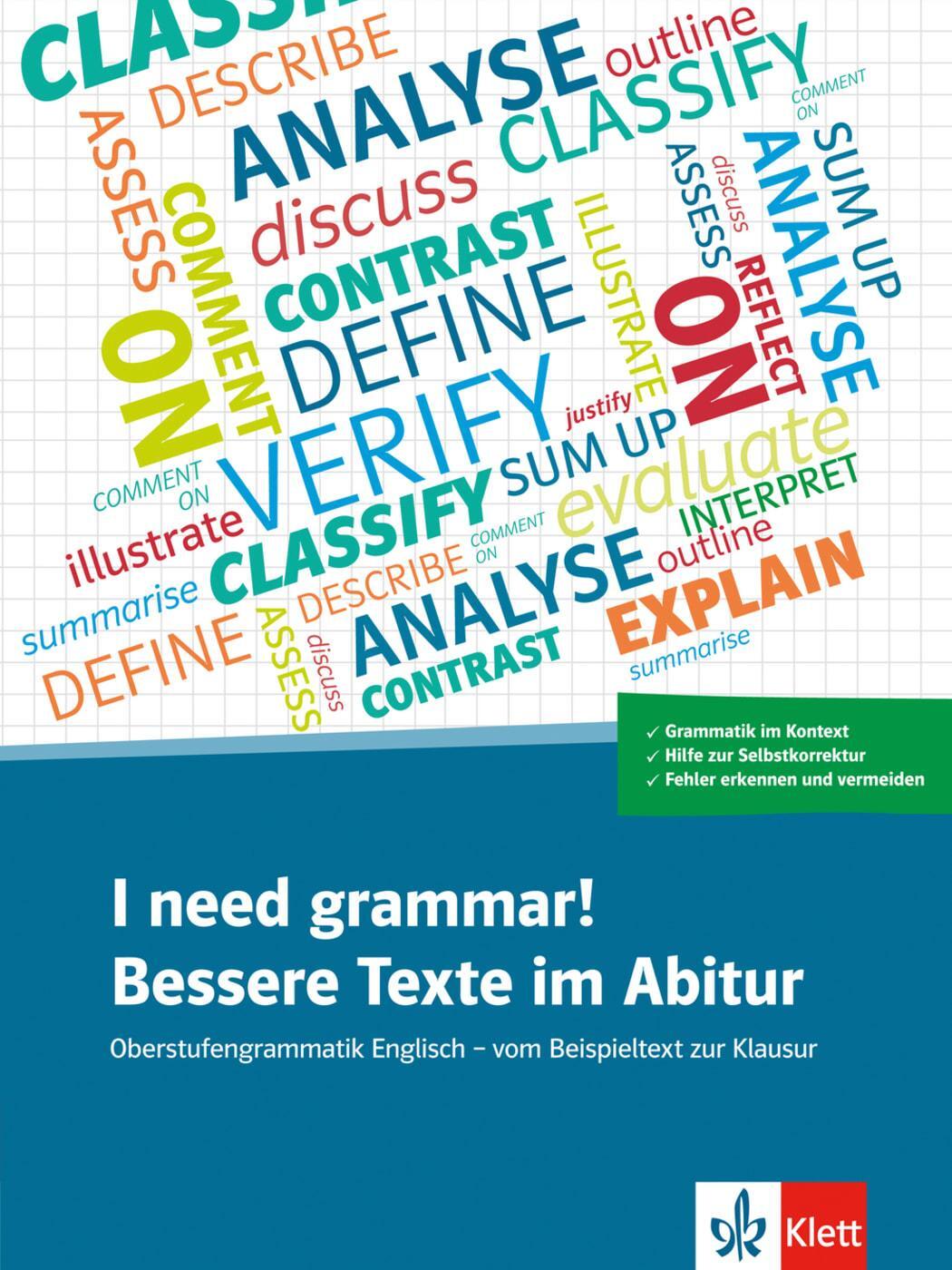Cover: 9783125062542 | I need grammar! Bessere Texte im Abitur | Kirsten Fenner (u. a.)
