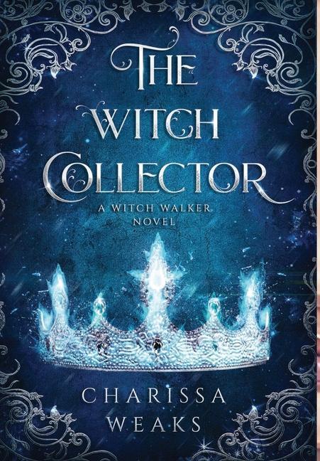 Cover: 9781648981555 | The Witch Collector | Charissa Weaks | Buch | Gebunden | Englisch