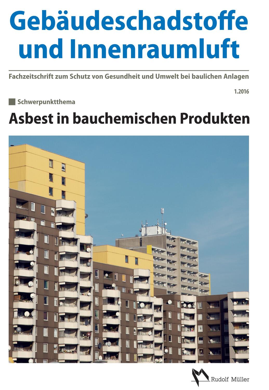 Cover: 9783481035563 | Gebäudeschadstoffe und Innenraumluft - Fachzeitschrift zum Schutz...