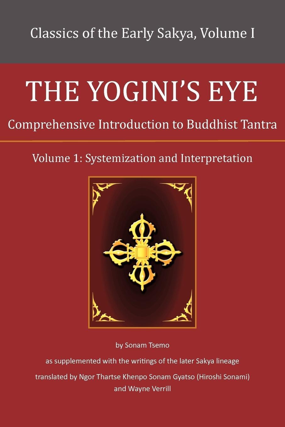 Cover: 9781477150443 | The Yogini's Eye | Comprehensive Introduction to Buddhist Tantra