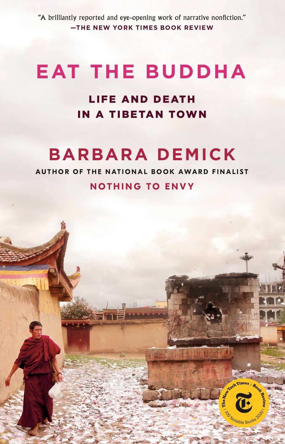 Cover: 9780812988116 | Eat the Buddha: Life and Death in a Tibetan Town | Barbara Demick