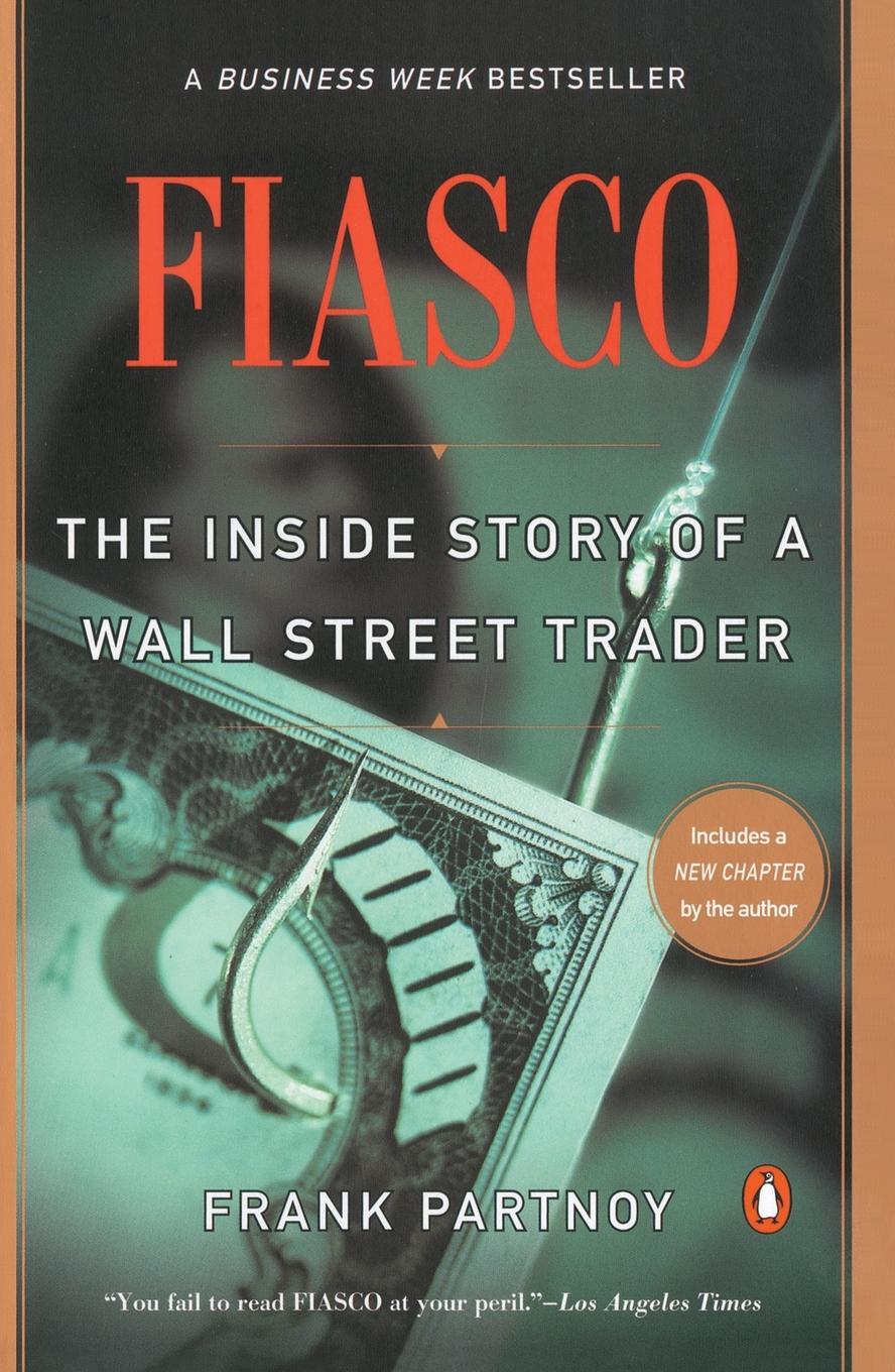 Cover: 9780140278798 | Fiasco | The Inside Story of a Wall Street Trader | Frank Partnoy