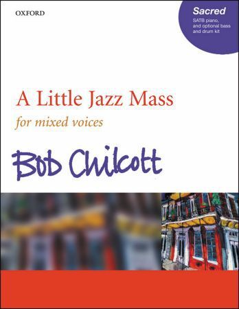 Cover: 9780193356177 | A Little Jazz Mass, für Chor (SATB) und Klavier, optional Bass u....