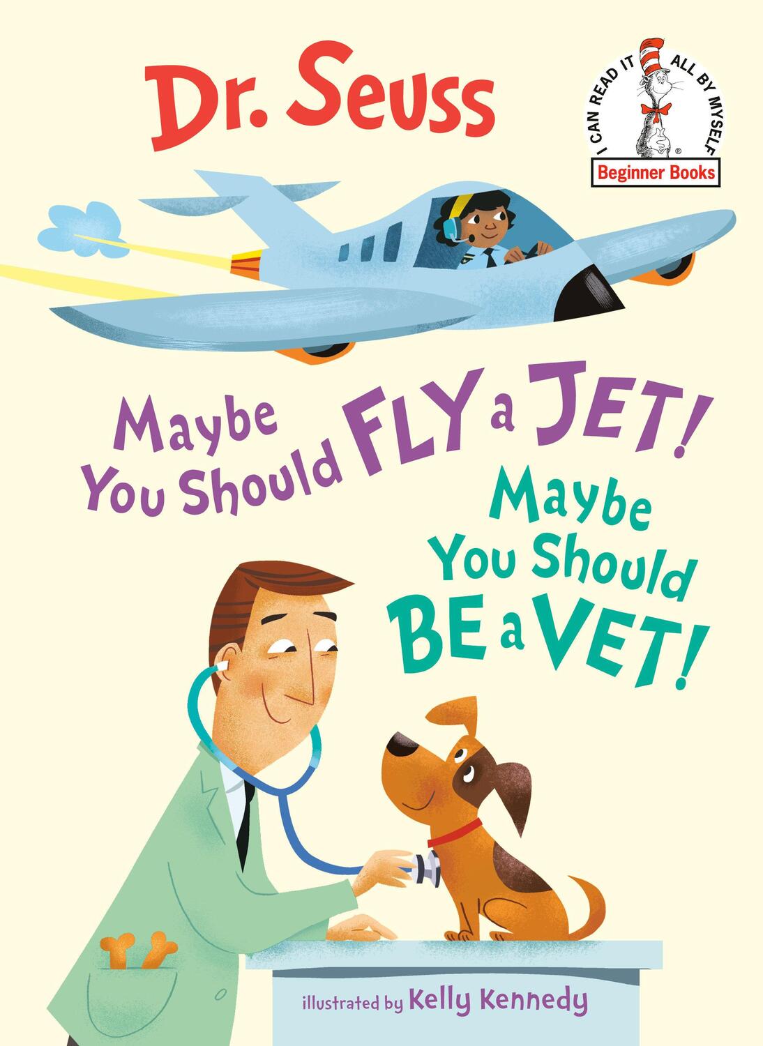 Cover: 9781984894069 | Maybe You Should Fly a Jet! Maybe You Should Be a Vet! | Dr. Seuss