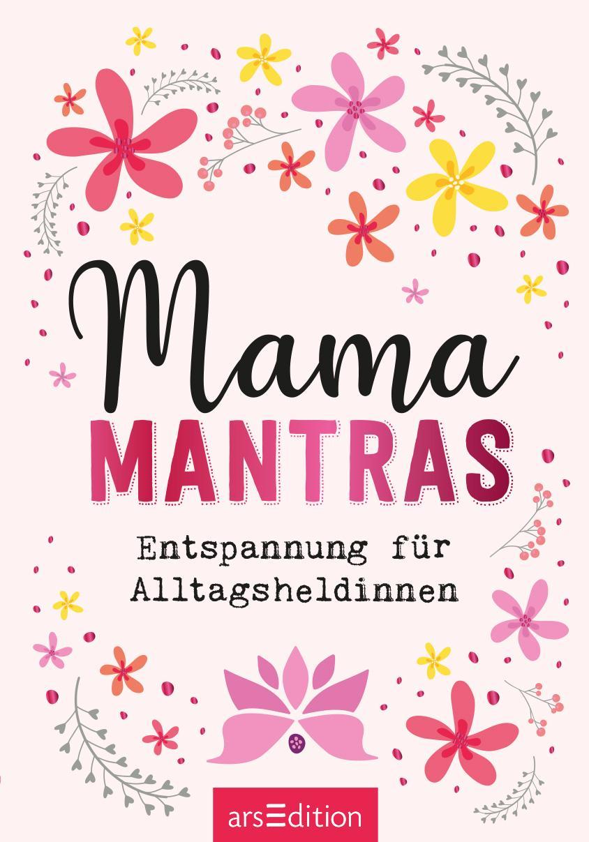 Bild: 9783845841403 | Mamamantras. Entspannung für Alltagsheldinnen | Taschenbuch | 50 S.