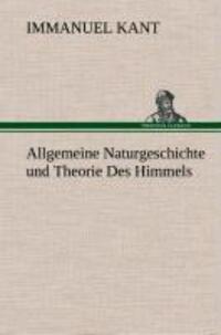Cover: 9783847253297 | Allgemeine Naturgeschichte und Theorie Des Himmels | Immanuel Kant