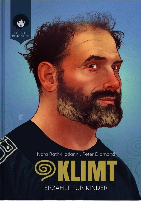 Cover: 9783950444698 | KLIMT - erzählt für Kinder | Das Leben des Malers Gustav Klimt | Buch