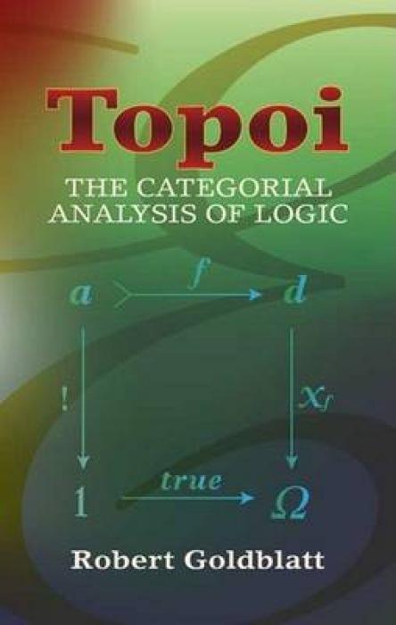 Cover: 9780486450261 | Topoi | The Categorial Analysis of Logic | Robert Goldblatt | Buch