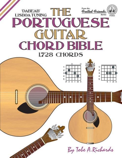 Cover: 9781906207434 | The Portuguese Guitar Chord Bible | Lisboa Tuning 1,728 Chords | Buch