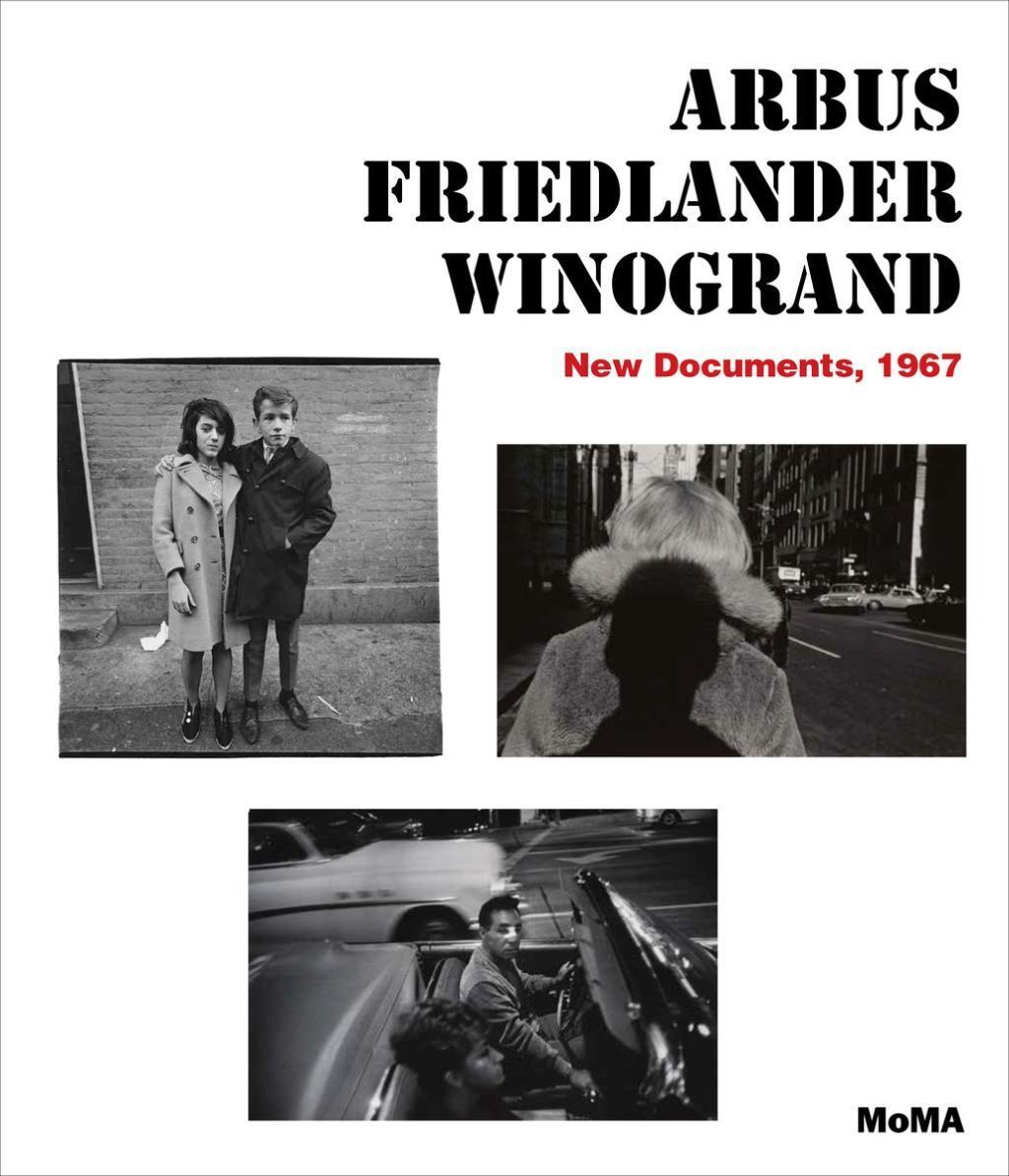 Cover: 9780870709555 | Arbus Friedlander Winogrand: New Documents, 1967 | Buch | Englisch
