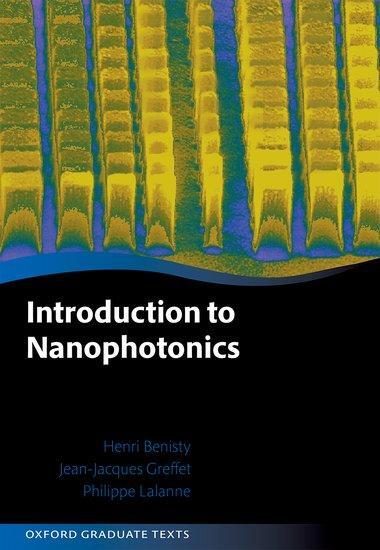 Cover: 9780198786139 | Introduction to Nanophotonics | Henri Benisty (u. a.) | Buch | 2022