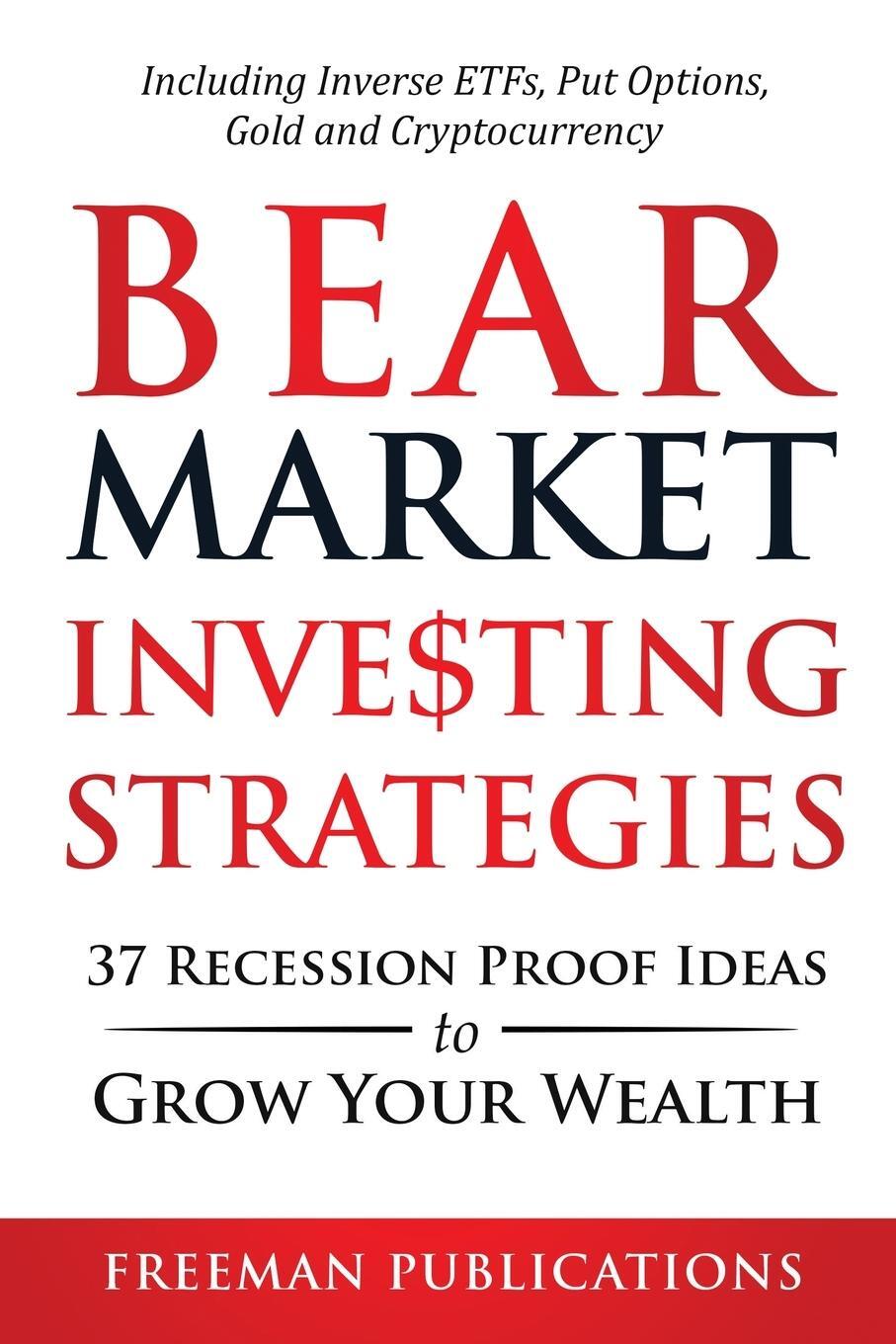 Cover: 9781838267322 | Bear Market Investing Strategies | Freeman Publications | Taschenbuch