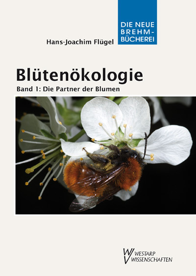Cover: 9783894325329 | Blütenökologie - Band 1: Die Partner der Blumen. Bd.1 | Flügel | Buch