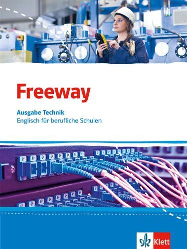 Cover: 9783128001326 | Freeway Technik. Schülerbuch. Englisch für berufliche Schulen ab 2017