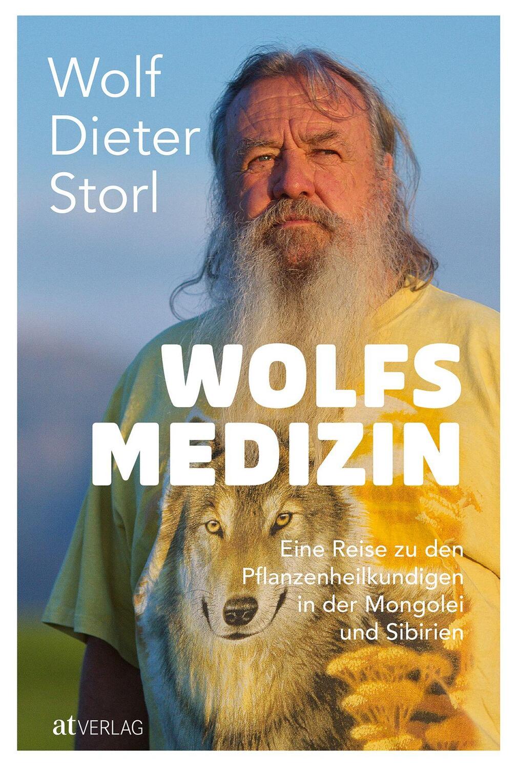 Cover: 9783038000587 | Wolfsmedizin | Wolf-Dieter Storl | Buch | Deutsch | 2018 | AT Verlag