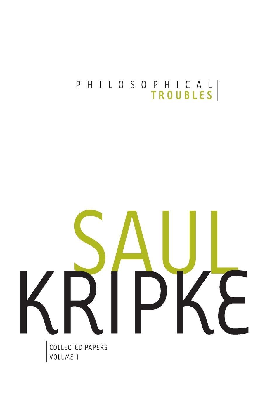 Cover: 9780199992928 | Philosophical Troubles, Volume I | Collected Papers | Saul A. Kripke