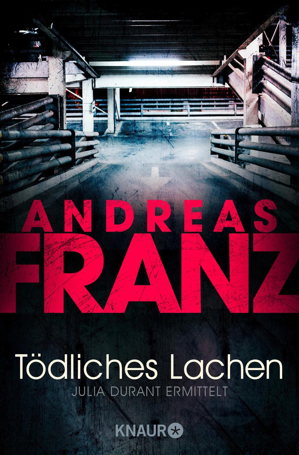 Cover: 9783426633502 | Tödliches Lachen | Ein Julia-Durant-Krimi | Andreas Franz | Buch