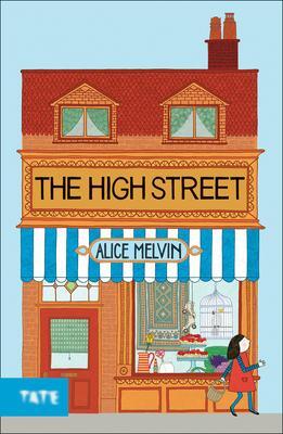 Cover: 9781854379436 | The High Street | Alice Melvin | Buch | Gebunden | Englisch | 2011
