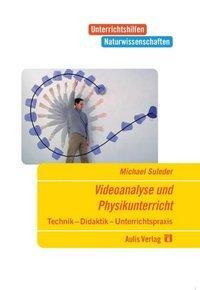 Cover: 9783761428207 | Unterrichtshilfen Naturwissenschaften / Physik / Videoanalyse und...