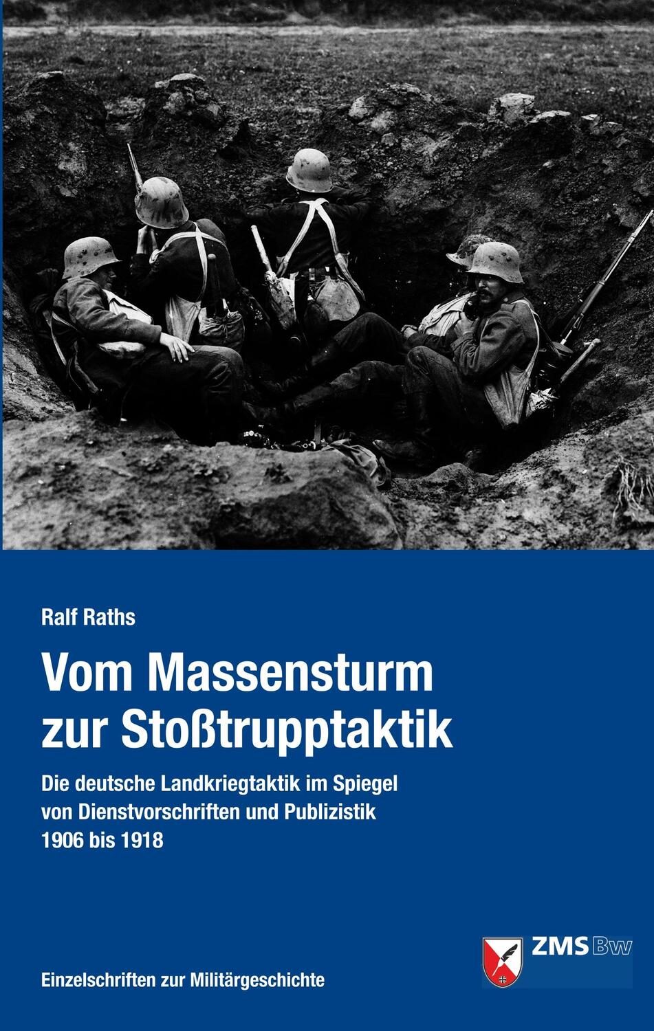 Cover: 9783941571365 | Vom Massensturm zur Stoßtrupptaktik | Ralf Raths | Taschenbuch | 2019