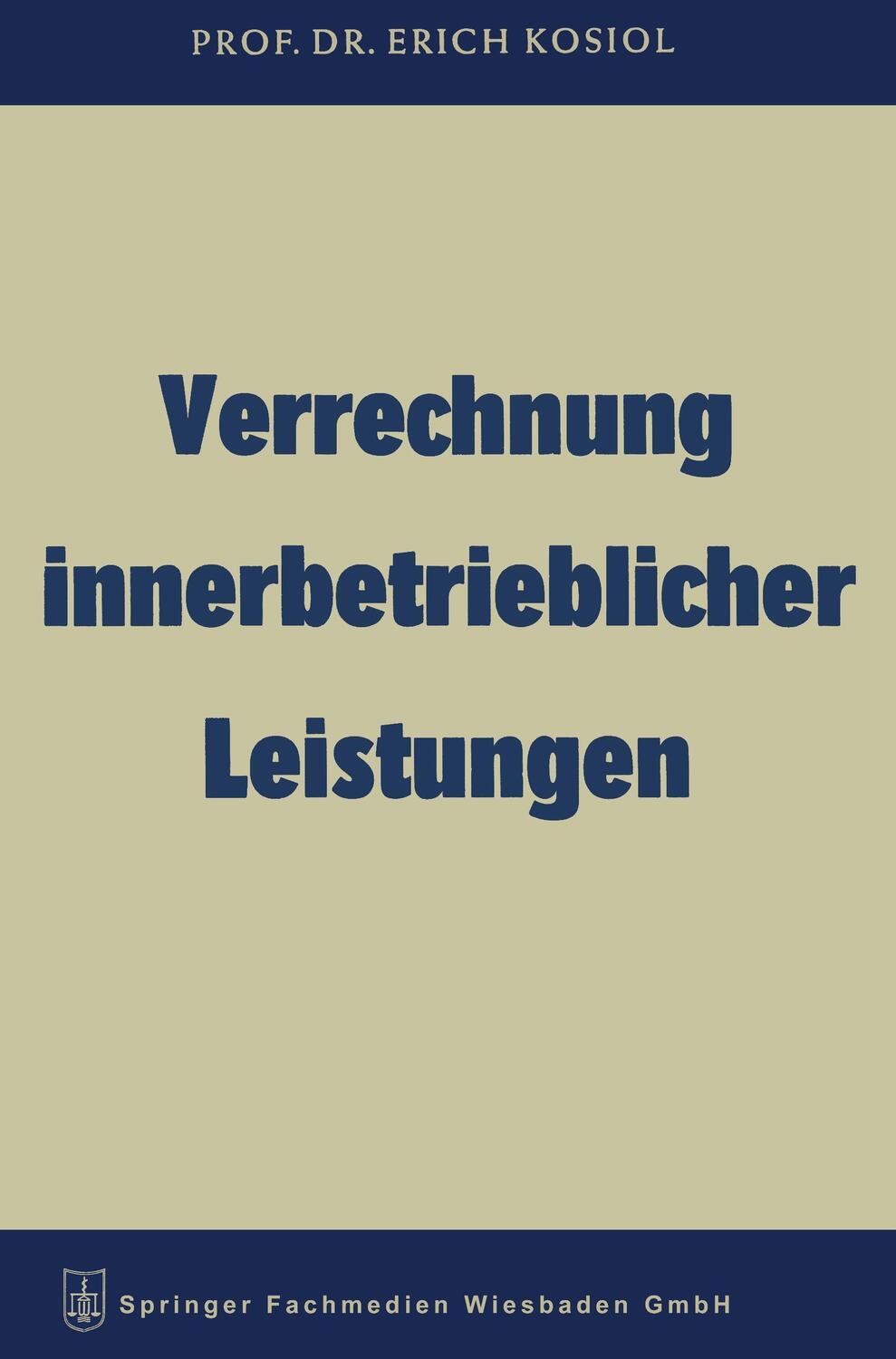 Cover: 9783663125266 | Verrechnung innerbetrieblicher Leistungen | Erich Kosiol | Taschenbuch