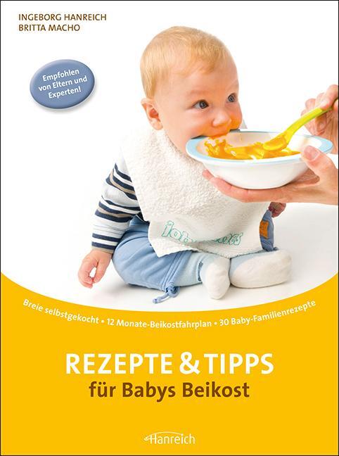 Cover: 9783901518317 | Rezepte & Tipps für Babys Beikost | Ingeborg Hanreich (u. a.) | Buch