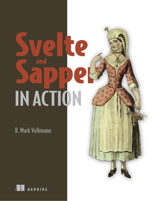 Cover: 9781617297946 | Svelte and Sapper in Action | R. Mark Volkmann | Taschenbuch | 2020