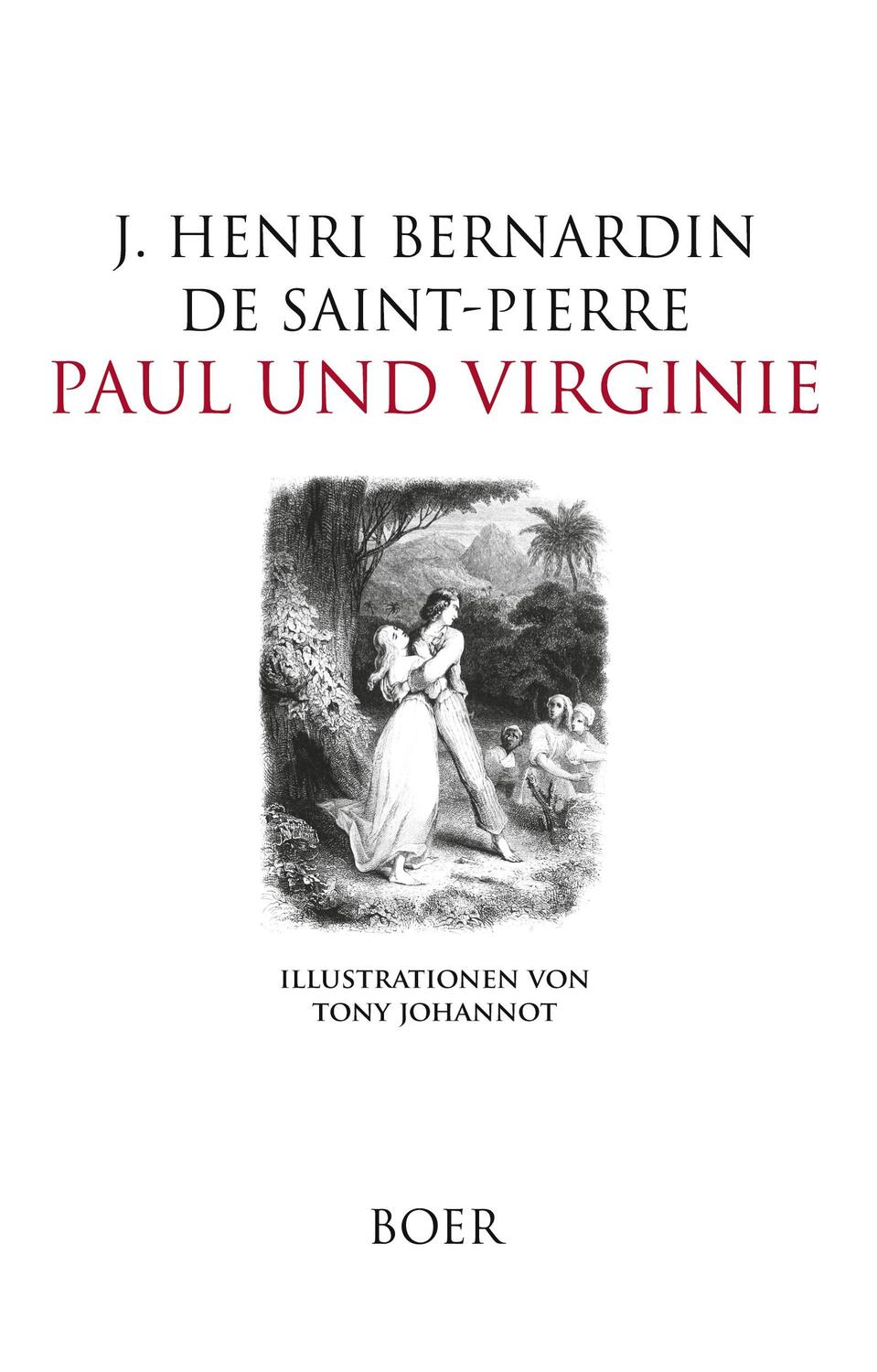 Cover: 9783966621359 | Paul und Virginie | Jacques Henri Bernardin De Saint-Pierre | Buch