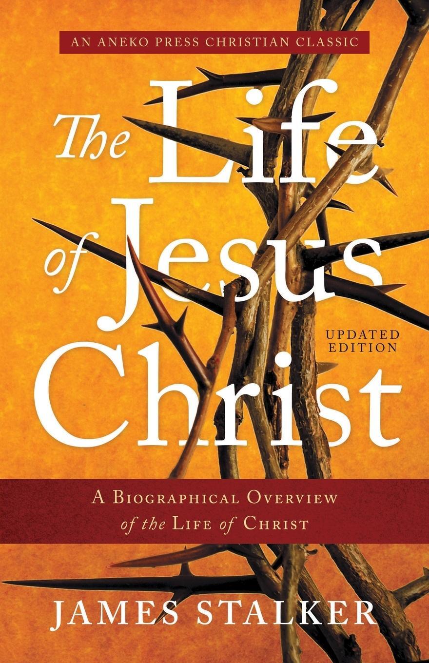 Cover: 9781622457359 | The Life of Jesus Christ | James Stalker | Taschenbuch | Paperback