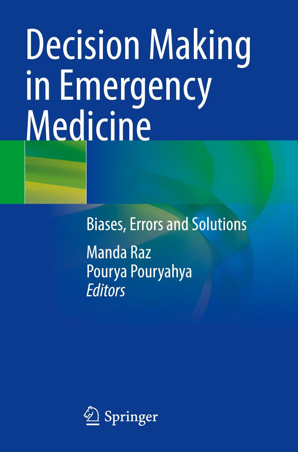 Cover: 9789811601453 | Decision Making in Emergency Medicine | Biases, Errors and Solutions