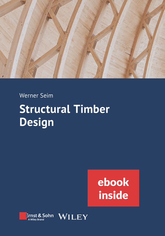 Cover: 9783433034033 | Structural Timber Design | (incl. ebook as PDF) | Werner Seim | Bundle