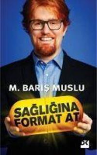 Cover: 9786258344493 | Sagligina Format At | M. Baris Uslu | Taschenbuch | Türkisch | 2022