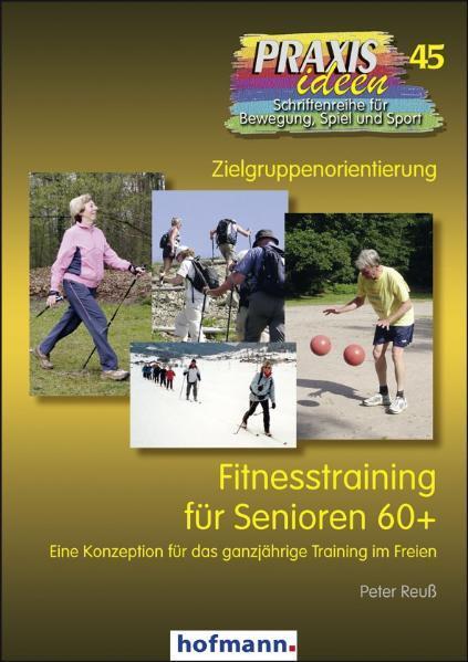 Cover: 9783778004517 | Fitnesstraining für Senioren 60+ | Peter Reuß | Taschenbuch | Deutsch