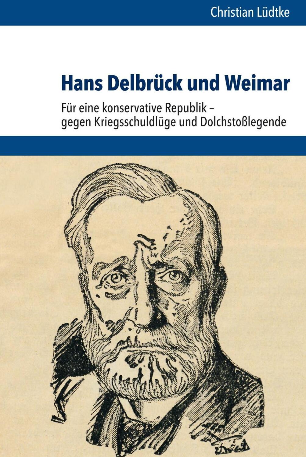 Cover: 9783525370636 | Hans Delbrück und Weimar | Christian Lüdtke | Buch | 432 S. | Deutsch
